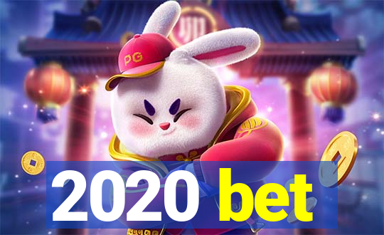 2020 bet